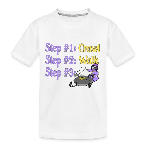 Step 1 - Crawl - Kid's Premium Organic T-Shirt