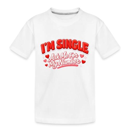 I’m Single Retro Bubble - Kid's Premium Organic T-Shirt