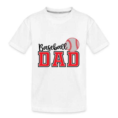 Baseball dad - Kid's Premium Organic T-Shirt