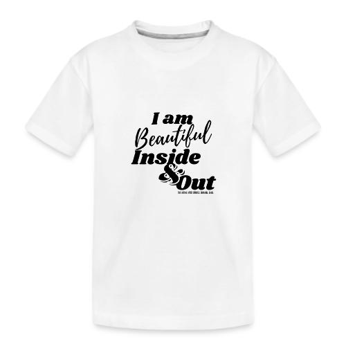 I am Beautiful - Inside and Out | Black Type - Kid's Premium Organic T-Shirt
