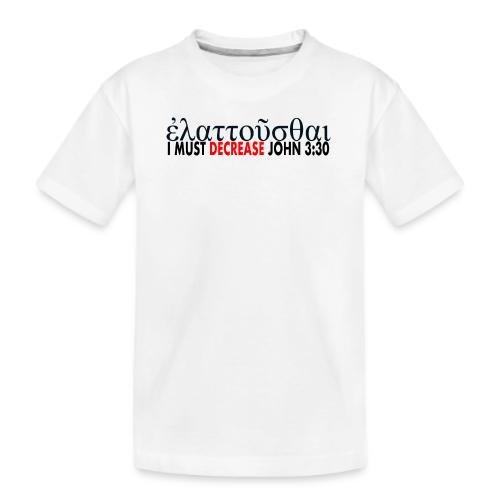 I must Decrease John 3 30 - Kid's Premium Organic T-Shirt