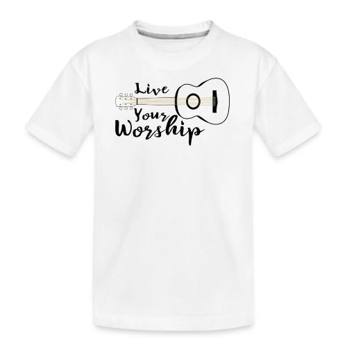 Live Your Worship, Don’t Just Give Lip Service - Kid's Premium Organic T-Shirt