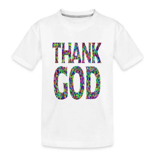 THANK GOD - Kid's Premium Organic T-Shirt