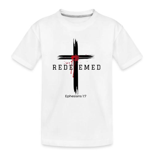 Redeemed by the blood of Jesus - Ephesians 1:7 - Kid's Premium Organic T-Shirt