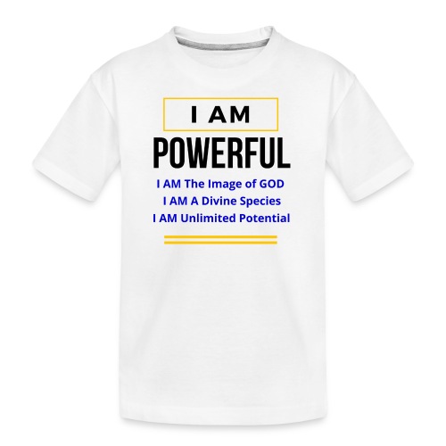 I AM Powerful (Light Colors Collection) - Kid's Premium Organic T-Shirt