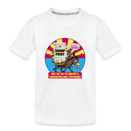 JUST SAY NO TO LOBBYIST MULES - Kid's Premium Organic T-Shirt