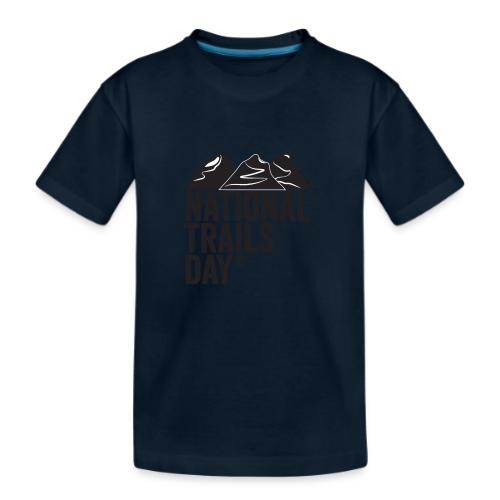 National Trails Day - Kid's Premium Organic T-Shirt
