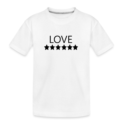 LOVE (Black font) - Kid's Premium Organic T-Shirt