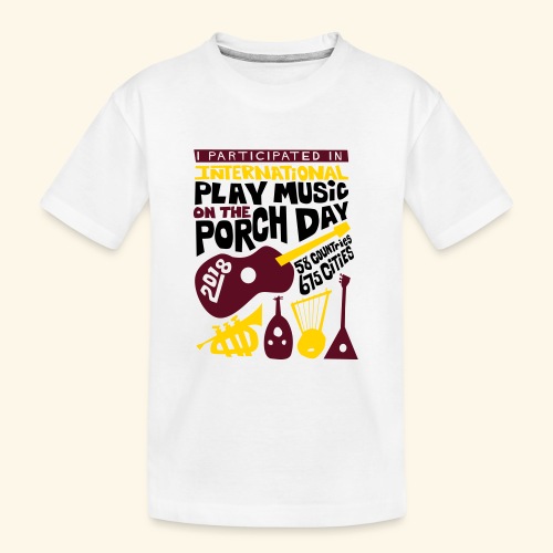 play Music on the Porch Day Participant 2018 - Kid's Premium Organic T-Shirt