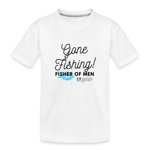Gone Fishing: Fisher of Men Gospel Shirt - Kid's Premium Organic T-Shirt