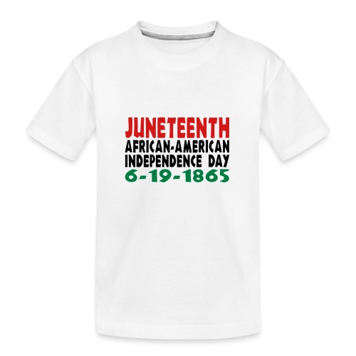 Junteenth Independence Day - Kid's Premium Organic T-Shirt