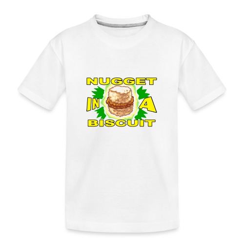 NUGGET in a BISCUIT - Kid's Premium Organic T-Shirt