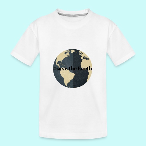 save the Earth - Kid's Premium Organic T-Shirt