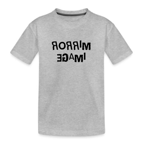 Mirror Image Word Art - Kid's Premium Organic T-Shirt