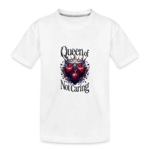 Queen of Not Caring T-Shirt - Kid's Premium Organic T-Shirt