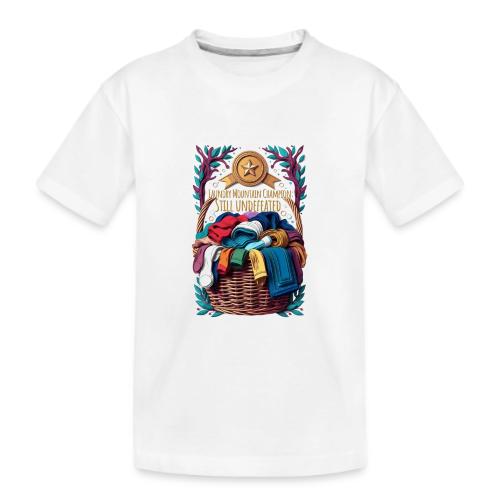 Laundry Mountain Champion Tee | Still Undefeated - Kid's Premium Organic T-Shirt