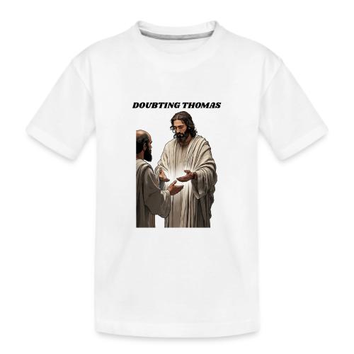 Doubting Thomas Resurrection T Shirt, Gift - Kid's Premium Organic T-Shirt