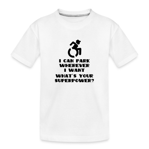 Superpower in wheelchair, for wheelchair users - Kid's Premium Organic T-Shirt