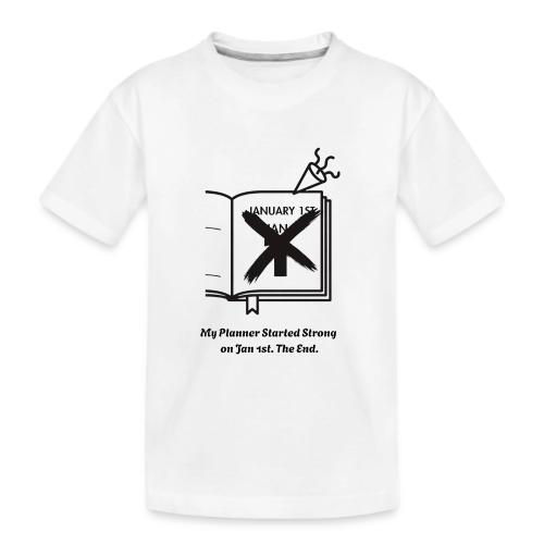 Jan 1st T-Shirt | Sarcastic New Year's - Kid's Premium Organic T-Shirt