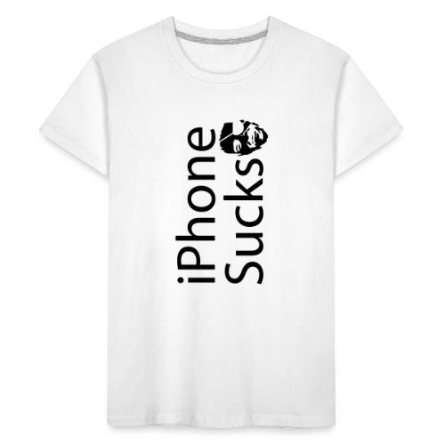 iPhone Sucks - Kid's Premium Organic T-Shirt