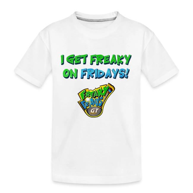 I Get Freaky on Fridays