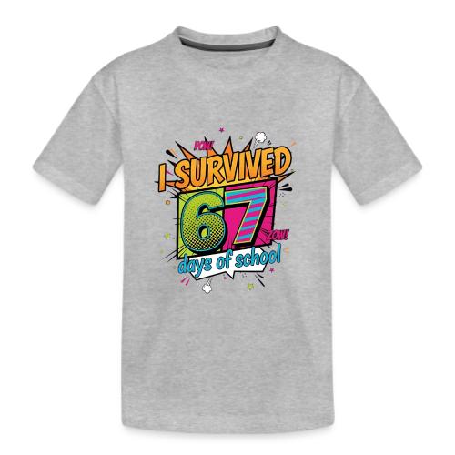 I Survived 67 Days of School T-Shirt – Funny Teach - Kid's Premium Organic T-Shirt