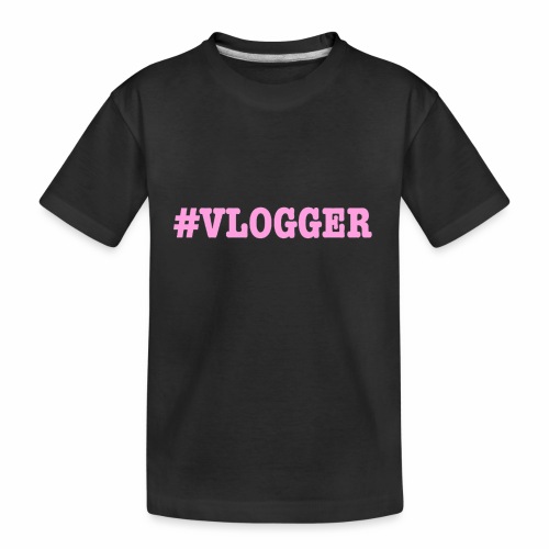#Vlogger Pink Letters - Kid's Premium Organic T-Shirt
