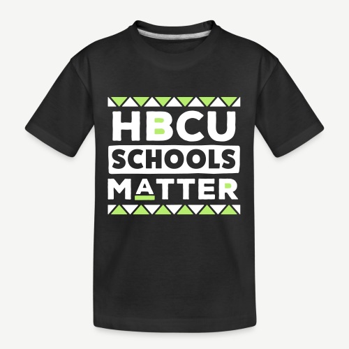 HBCU Schools Matter - Kid's Premium Organic T-Shirt