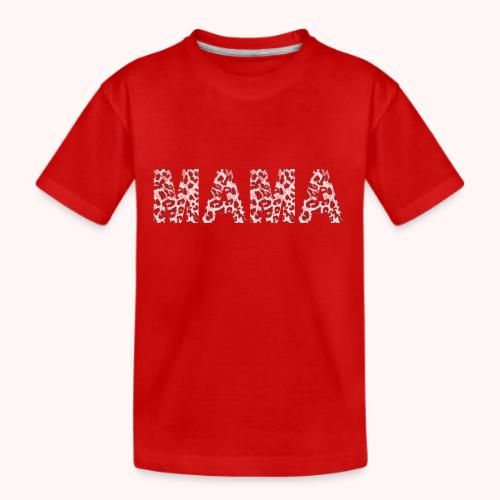 mama - Kid's Premium Organic T-Shirt