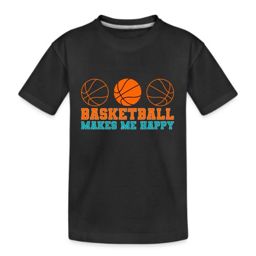 Basketball makes me happy - Kid's Premium Organic T-Shirt