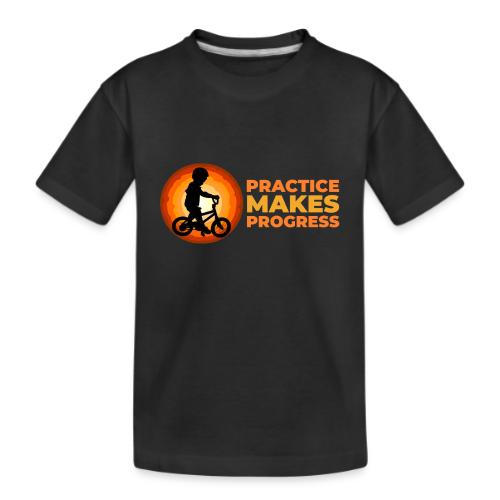 Practice makes progress - Kid's Premium Organic T-Shirt