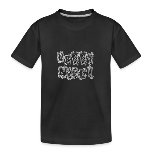 Verry nice! - Kid's Premium Organic T-Shirt