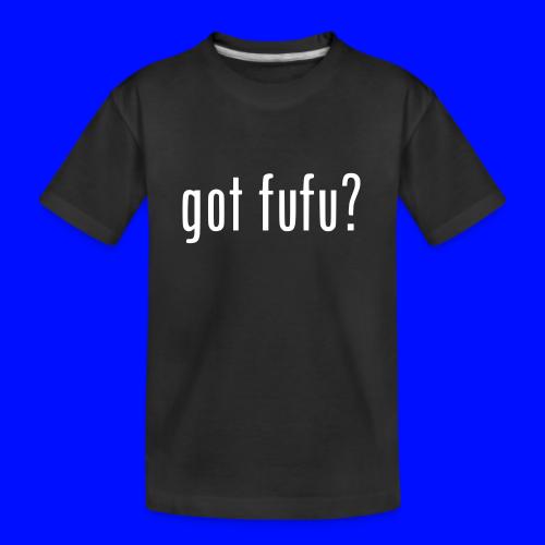 gotfufu-black - Kid's Premium Organic T-Shirt