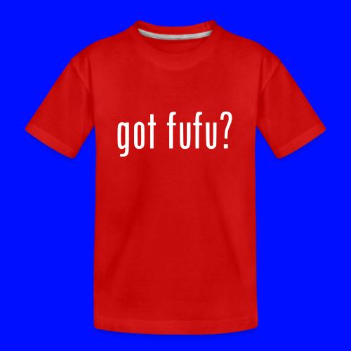 gotfufu-black - Kid's Premium Organic T-Shirt