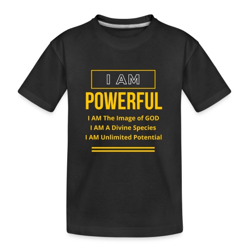 I AM Powerful (Dark Collection) - Kid's Premium Organic T-Shirt