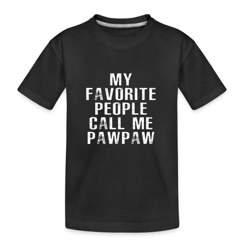 My Favorite People Called me PawPaw - Kid's Premium Organic T-Shirt