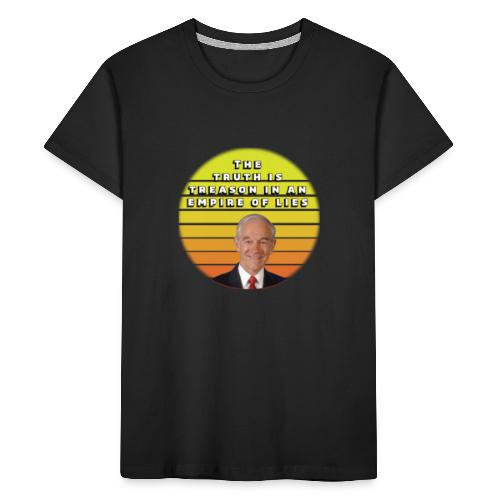 Ron Paul The truth is treason smaller - Kid's Premium Organic T-Shirt