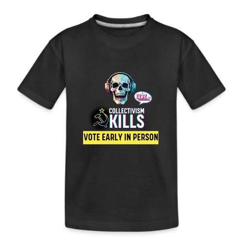 Collectivism Kills Transparent Design - Kid's Premium Organic T-Shirt