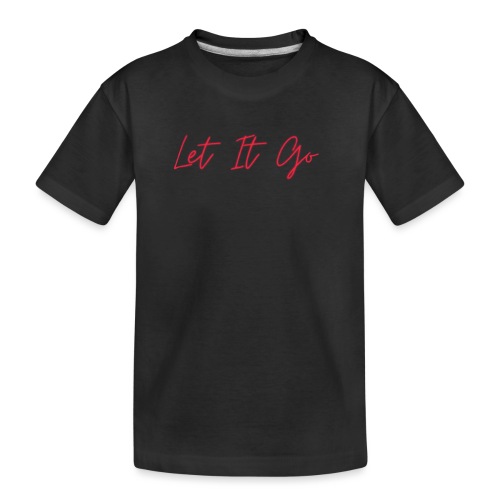 Let It Go - Kid's Premium Organic T-Shirt