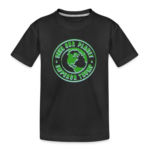 Save our planet impeach trump 3d - Kid's Premium Organic T-Shirt