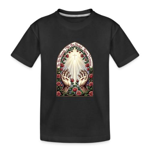 Easter By His Wounds Healed T Shirt, Renewal Gift - Kid's Premium Organic T-Shirt
