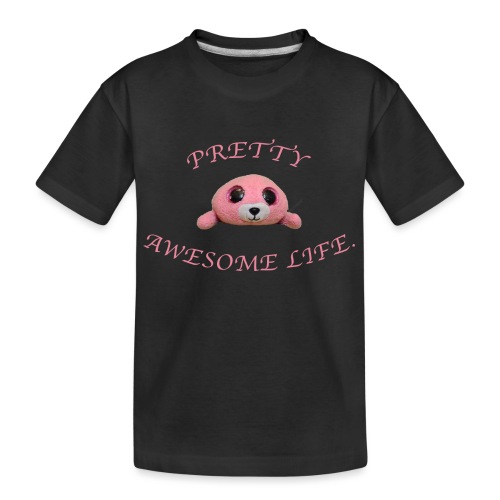 PRETTY AWESOME LIFE. - Kid's Premium Organic T-Shirt