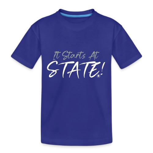 It Starts At STATE! - Silver & White Script - Kid's Premium Organic T-Shirt