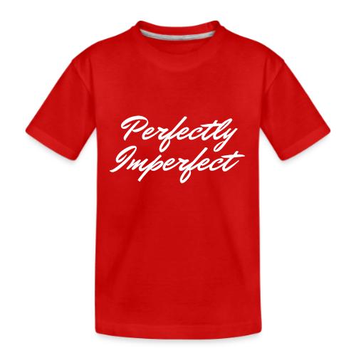 Perfectly Imperfect Merch - Kid's Premium Organic T-Shirt