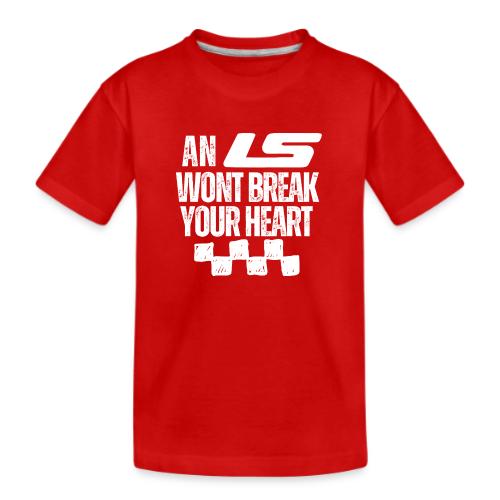 AN LS WONT BREAK YOUR HEART - Kid's Premium Organic T-Shirt