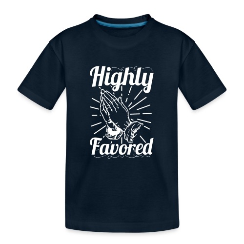 Highly Favored - Alt. Design (White Letters) - Kid's Premium Organic T-Shirt
