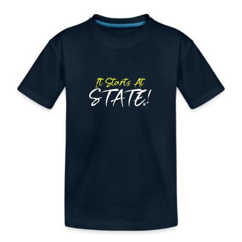 It Starts At STATE! -Yellow & White Script - Kid's Premium Organic T-Shirt