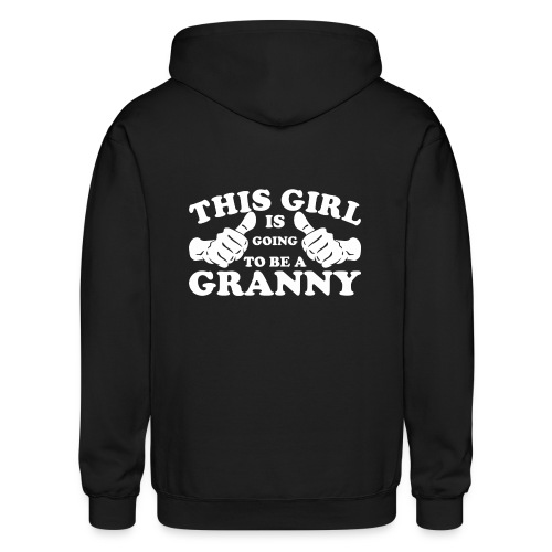 This Girl Is Going to Be A Granny - Gildan Heavy Blend Adult Zip Hoodie