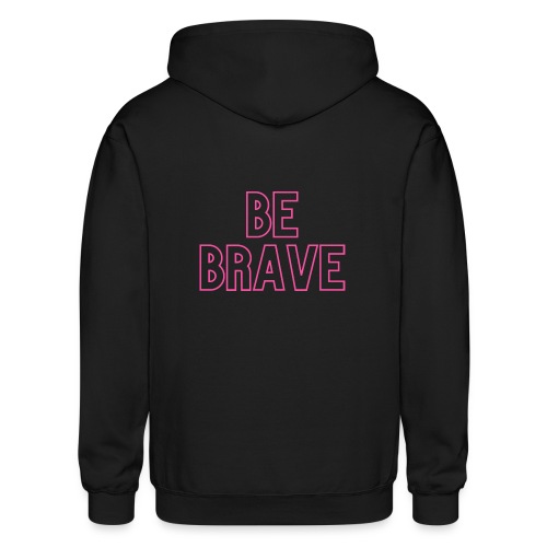 Be Brave_Pink - Gildan Heavy Blend Adult Zip Hoodie