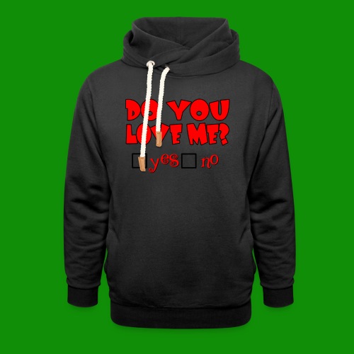 Check Yes or No - Unisex Shawl Collar Hoodie